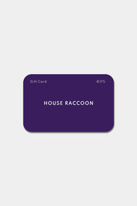 Gift card House Raccoon Gift card House Raccoon €175.00 