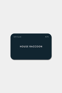 Gift card House Raccoon Gift card House Raccoon €75.00 